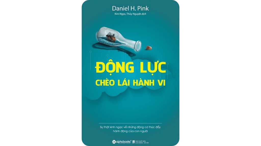 Động Lực Lèo Lái Hành Vi