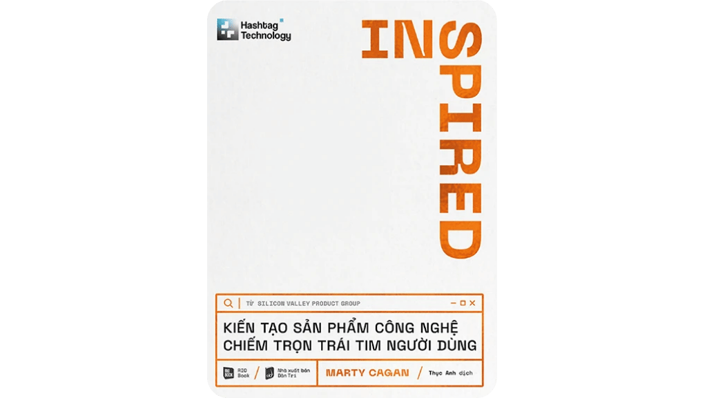 Kiến Tạo Sản Phẩm Công Nghệ Chiếm Trọn Trái Tim Người Dùng