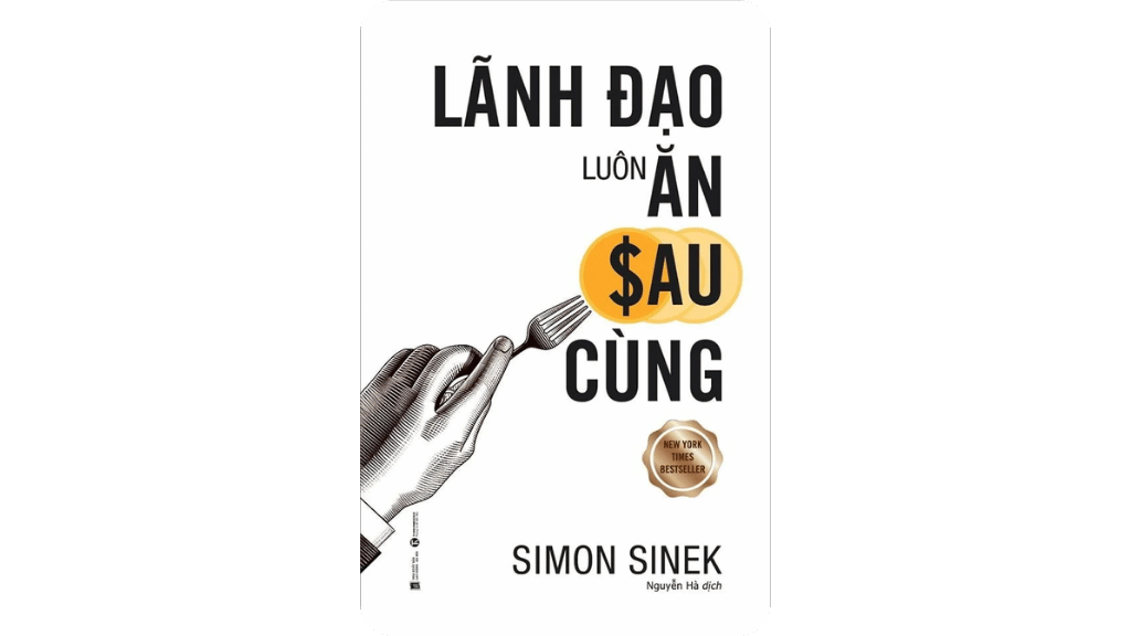 Lãnh Đạo Luôn Ăn Sau Cùng