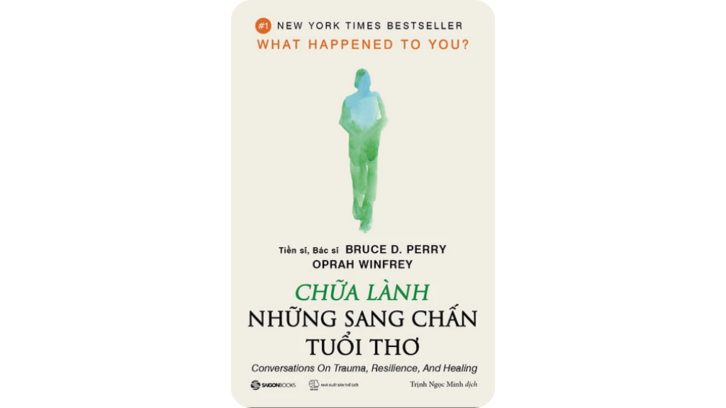 Chữa Lành Những Sang Chấn Tuổi Thơ